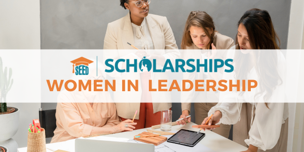 SEED Women in Leadership Scholarship